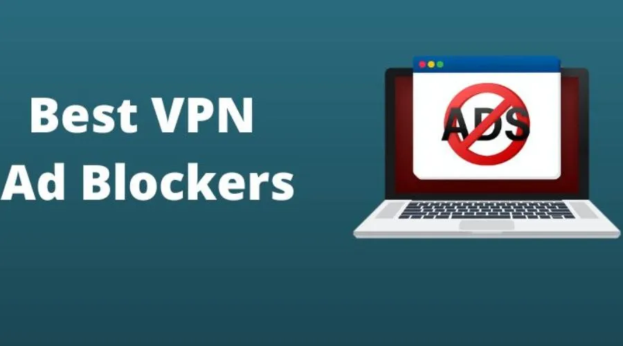 Best ad blocker vpn